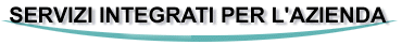 Servizi integrati per l'Azienda